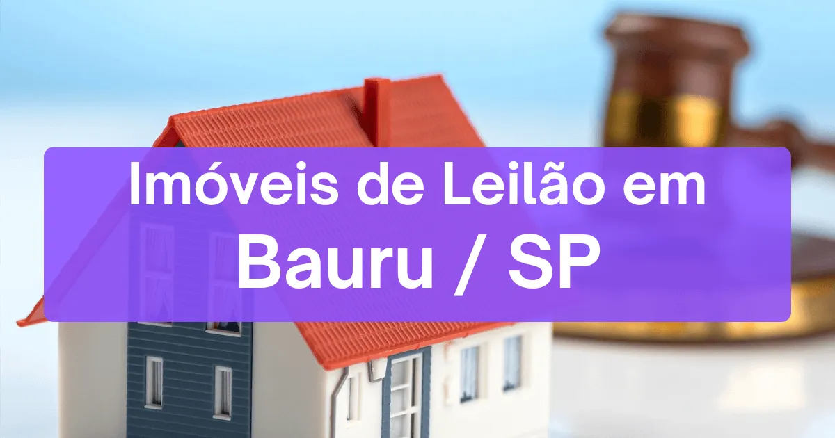 Imóveis em leilão em Bauru/SP