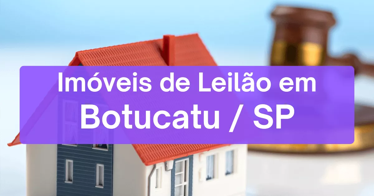 Imóveis em leilão em Botucatu/SP