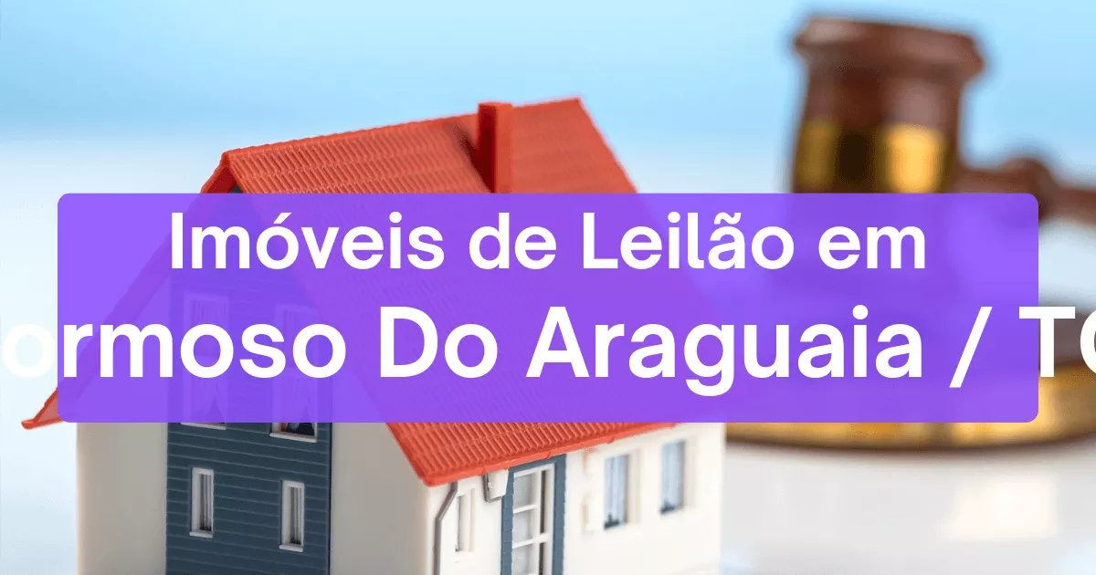 Imóveis em leilão em Formoso Do Araguaia/TO