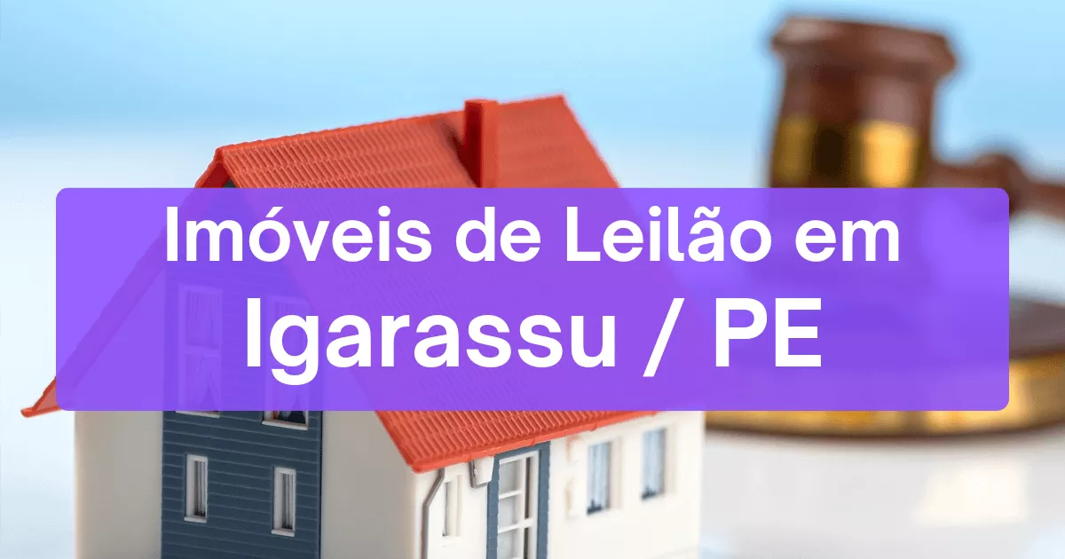 Imóveis em leilão em Igarassu/PE