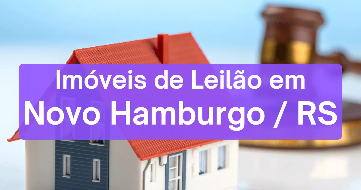 Imóveis em leilão em Novo Hamburgo/RS