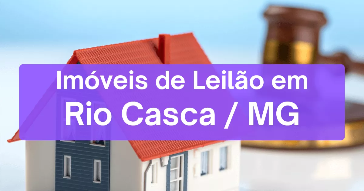 Imóveis em leilão em Rio Casca/MG
