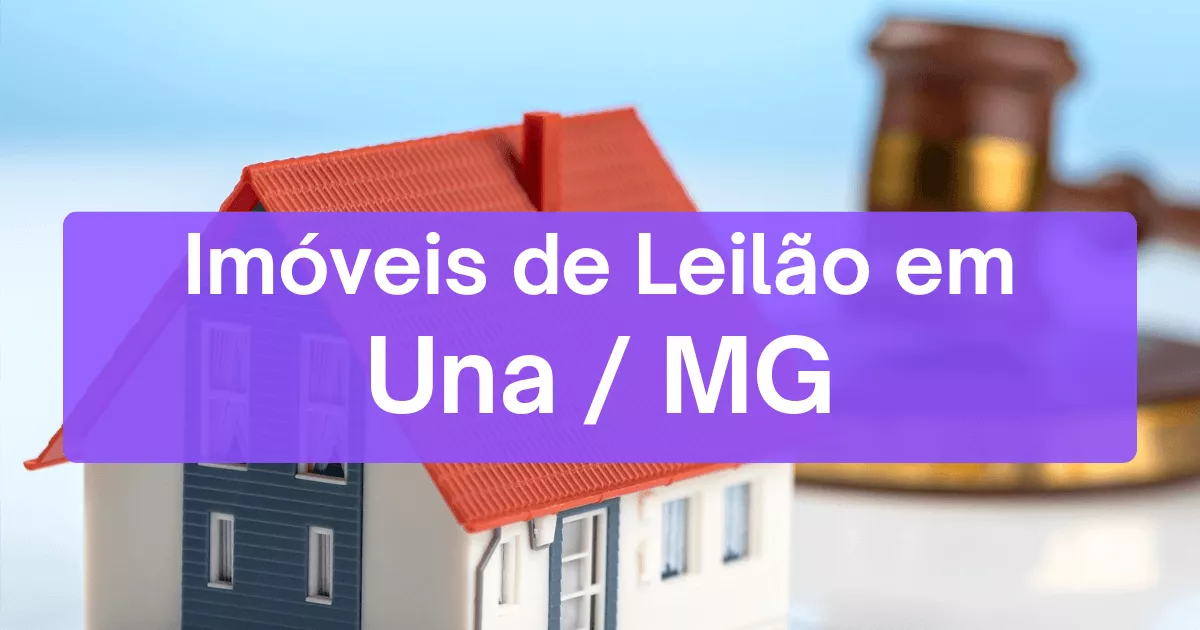 Imóveis em leilão em Una/MG